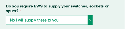Tell us about supply of switches, sockets, or spurs